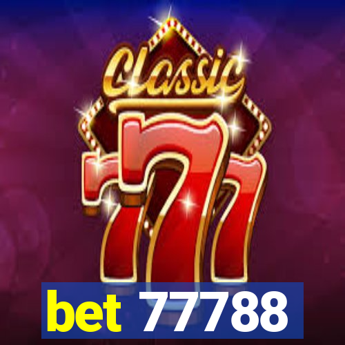bet 77788